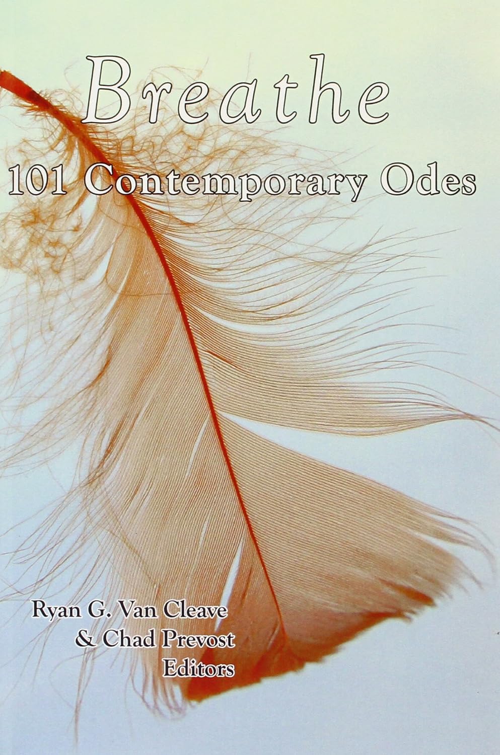 Breathe: 101 Contemporary Odes